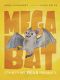 [Megabat 01] • Megabat